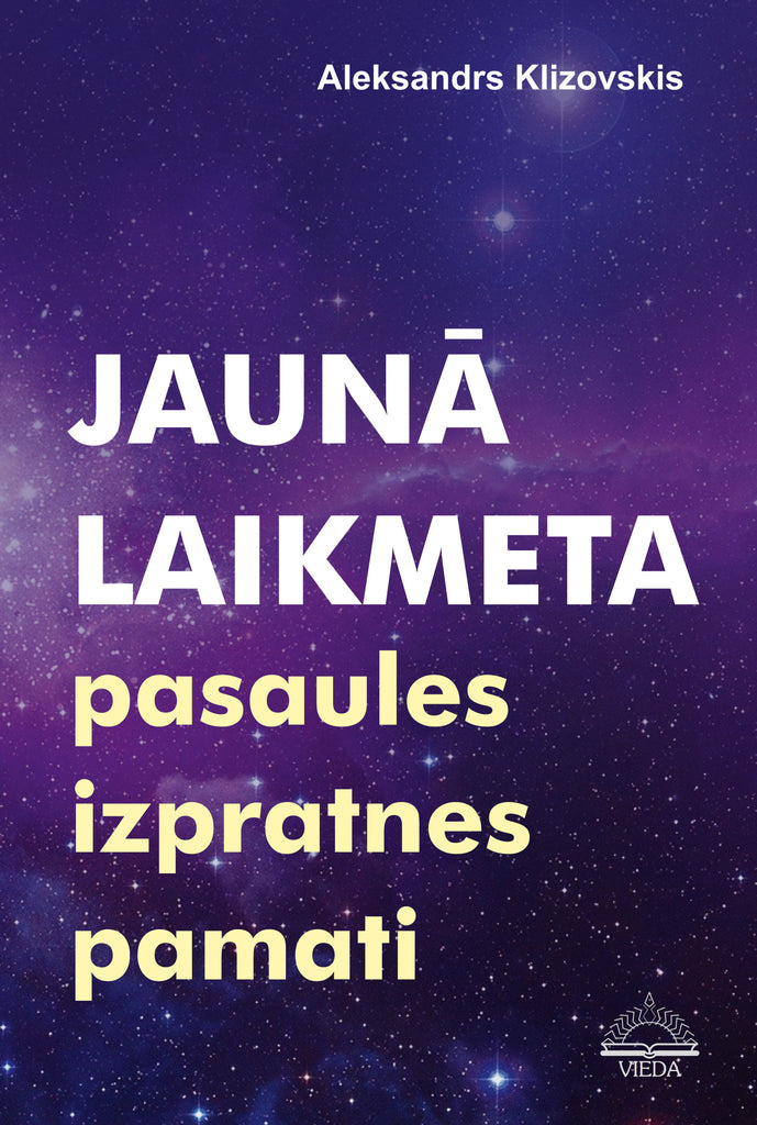 Jaunā Laikmeta pasaules izpratnes pamati