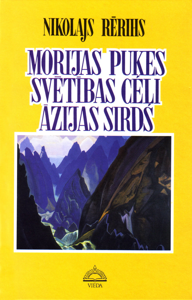 Morijas puķes. Svētības ceļi. Āzijas sirds