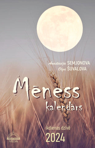 MĒNESS KALENDĀRS IKDIENAS DZĪVĒ, 2024
